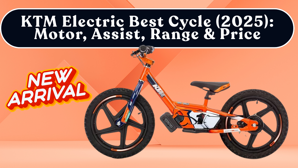 KTM Electric Best Cycle (2025): Motor, Assist, Range & Price