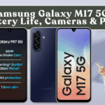 Samsung Galaxy M17 5G: Battery Life, Cameras & India Price (Recap)