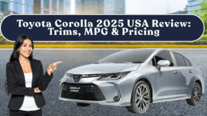 Toyota Corolla 2025 USA Review: Trims, MPG & Pricing