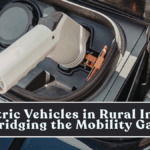 Electric Vehicles in Rural India: Bridging the Mobility Gap