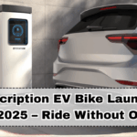 Subscription EV Bike Launches India 2025 – Ride Without Owning