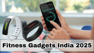 Fitness Gadgets India 2025