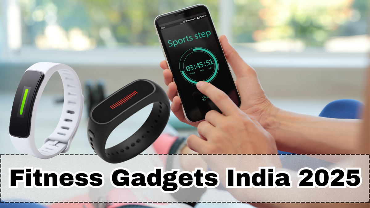 Fitness Gadgets India 2025