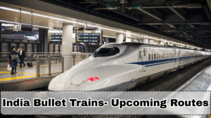 India Bullet Trains – Upcoming Routes