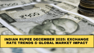 Indian Rupee December 2025: Exchange Rate Trends & Global Market Impact
