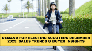 Demand for Electric Scooters December 2025: Sales Trends & Buyer Insights