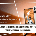Realme Narzo 90 Series: Why It’s Trending in India