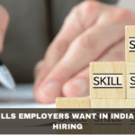 Top 7 Skills Employers Want in India for 2026 Hiring