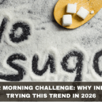 No-Sugar Morning Challenge: Why Indians Are Trying This Trend in 2026