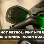 Not EV, Not Petrol: Why Hybrid Cars Are Winning Indian Roads