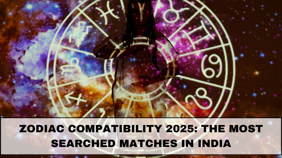 Zodiac Compatibility 2025: The Most Searched Matches in India