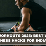 Home Workouts 2025: Best Winter Fitness Hacks for Indians