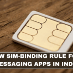 New SIM-Binding Rule for Messaging Apps in India
