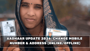 Aadhaar Update 2026: Change Mobile Number & Address (Online/Offline)