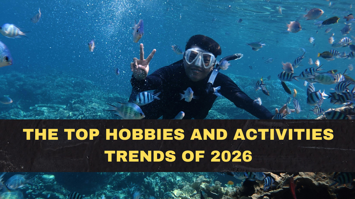 The Top Hobbies and Activities Trends of 2026