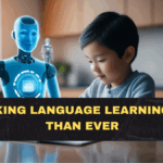 AI Is Making Language Learning Faster Than Ever