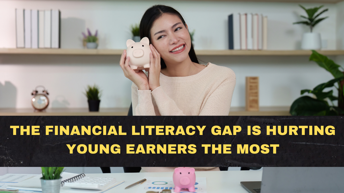 The Financial Literacy Gap Is Hurting Young Earners the Most