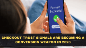 Checkout Trust Signals Are Becoming a Conversion Weapon in 2026—Here’s What Actually Works