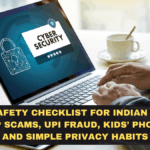 Cyber Safety Checklist for Indian Families (2026): OTP Scams, UPI Fraud, Kids’ Phone Rules, and Simple Privacy Habits
