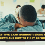 Competitive Exam Burnout in 2026: Signs You’re Breaking Down and How to Fix It Before You Quit