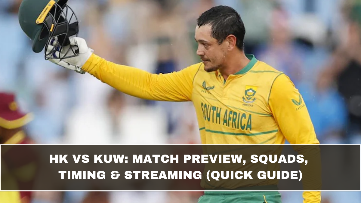 HK vs KUW: Match Preview, Squads, Timing & Streaming (Quick Guide)