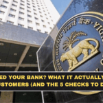 RBI Penalised Your Bank? What It Actually Means for Customers (and the 5 Checks to Do)