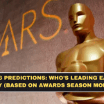 Oscars 2026 Predictions: Who’s Leading Each Major Category (Based on Awards Season Momentum)