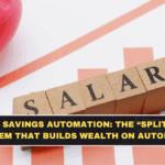 Salary to Savings Automation: The “Split on Day 1” System That Builds Wealth on Autopilot
