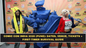 Comic Con India 2026 (Pune): Dates, Venue, Tickets + First-Timer Survival Guide