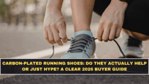 Carbon-Plated Running Shoes: Do They Actually Help or Just Hype? A Clear 2026 Buyer Guide