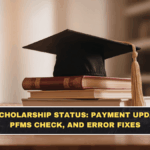 UP Scholarship Status: Payment Update, PFMS Check, and Error Fixes