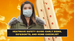 Heatwave Safety Guide: Early Signs, Do’s/Don’ts, and Home Checklist