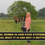 Global Women in Agri-Food Systems Meet 2026: What It Is and Why It Matters