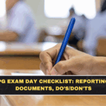 CUET PG Exam Day Checklist: Reporting Time, Documents, Do’s/Don’ts