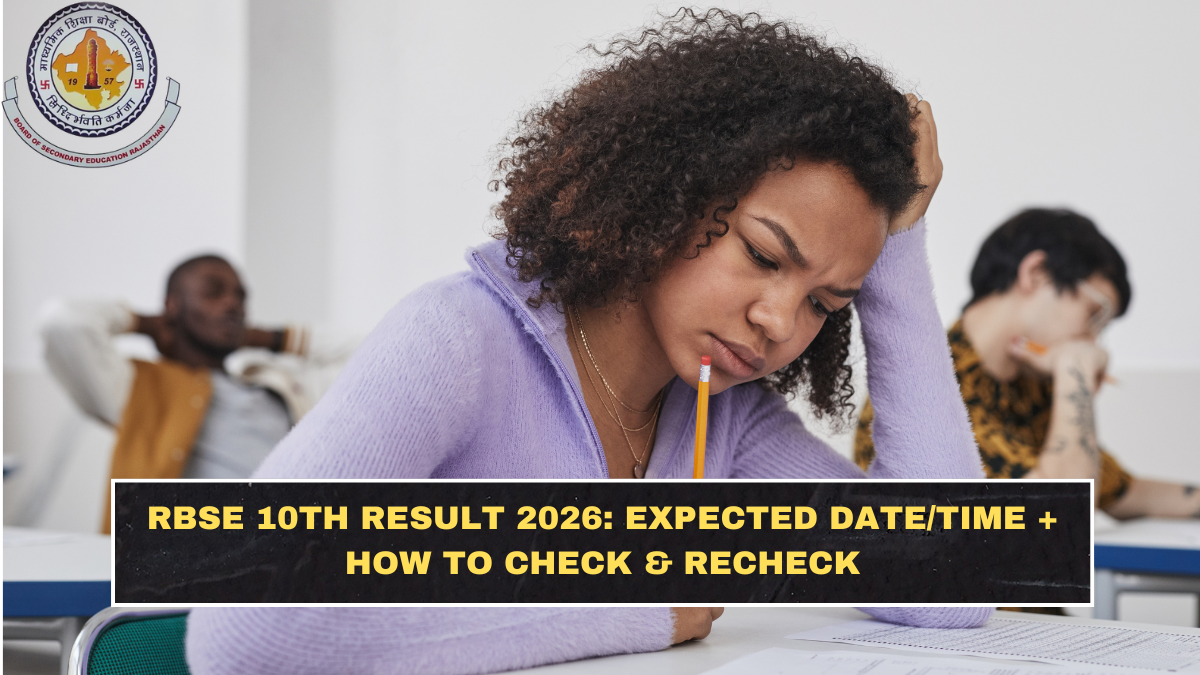 RBSE 10th Result 2026: Expected Date/Time + How to Check & Recheck