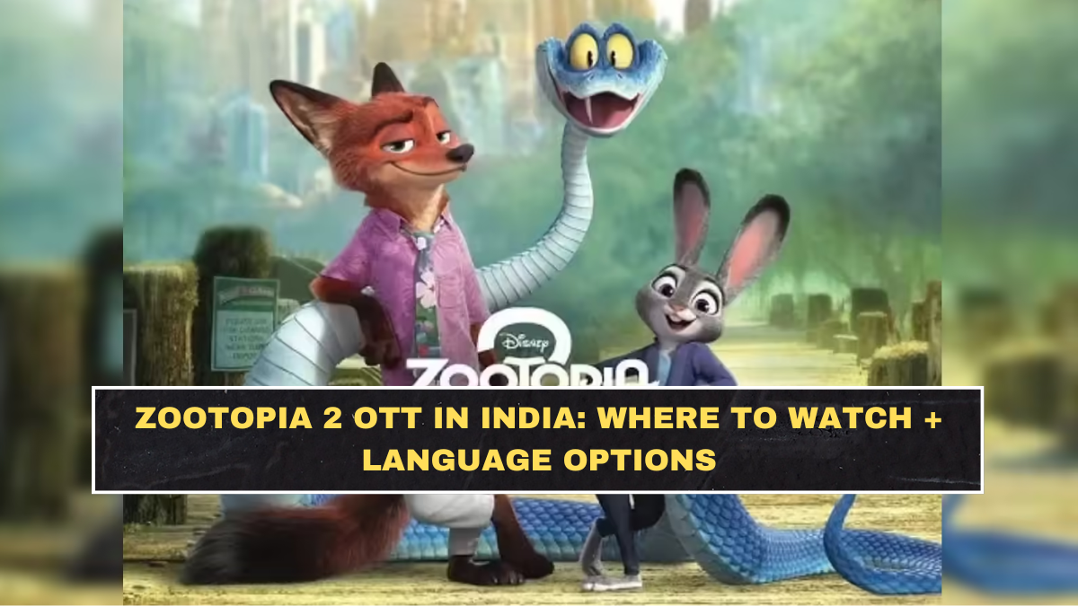 Zootopia 2 OTT in India: Where to Watch + Language Options