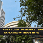 GIFT Nifty Today: Premarket Signal Explained Without Hype