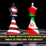 US–Israel–Iran: What’s Happening and Why India Is Feeling the Impact