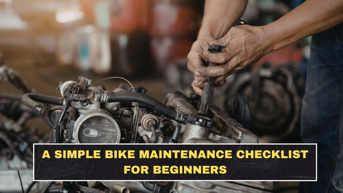 A Simple Bike Maintenance Checklist for Beginners