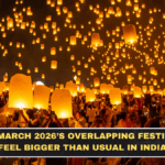 Why March 2026’s Overlapping Festivals Feel Bigger Than Usual in India