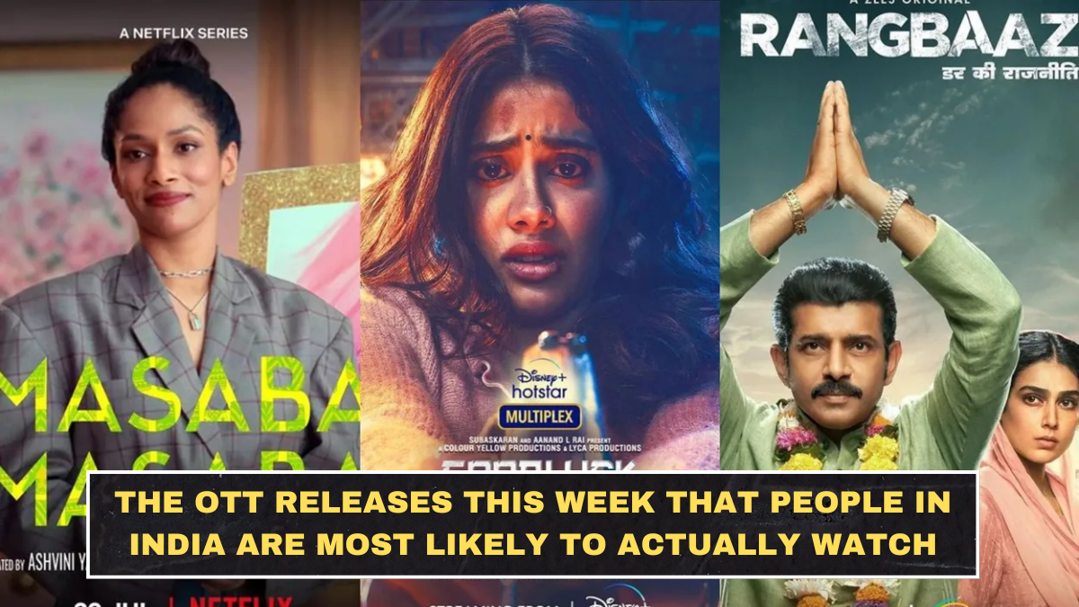 The OTT Releases This Week That People in India Are Most Likely to Actually Watch