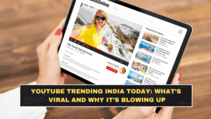 YouTube Trending India Today: What’s Viral and Why It’s Blowing Up