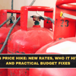 LPG Price Hike: New Rates, Who It Hits, and Practical Budget Fixes