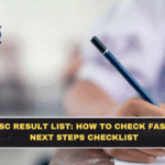UPSC Result List: How to Check Fast + Next Steps Checklist