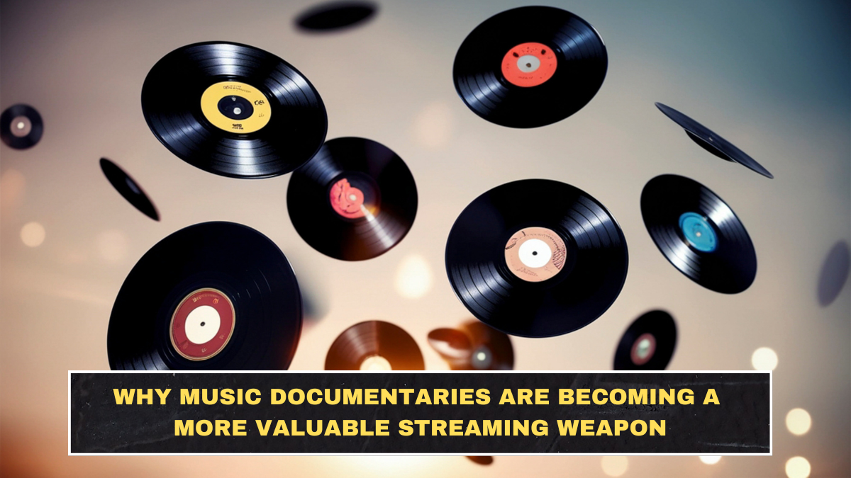 Why Music Documentaries Are Becoming a More Valuable Streaming Weapon