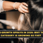 Hair-Growth Sprays in 2026: Why This Category Is Growing So Fast