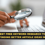 11 Best Free Keyword Research Tools for Finding Better Article Ideas in 2026