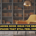 Reading Nook Ideas for Small Spaces That Still Feel Cozy