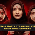 The Kerala Story 2 OTT Release: When and Where to Watch Online