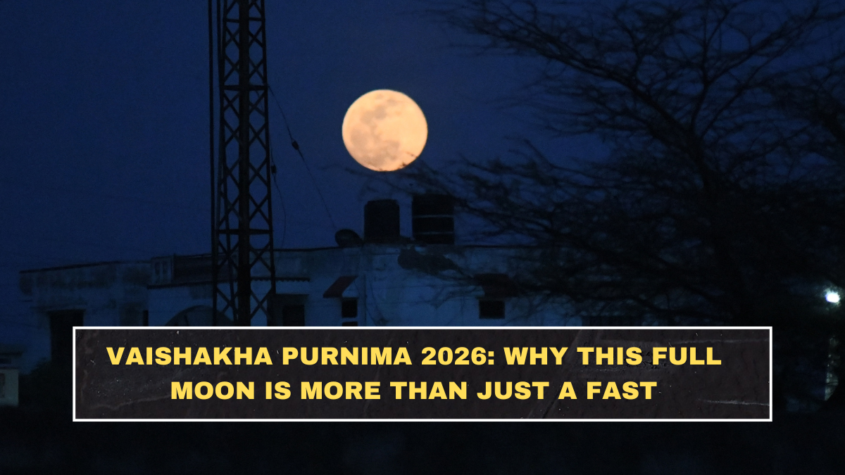 Vaishakha Purnima 2026: Why This Full Moon Is More Than Just a Fast